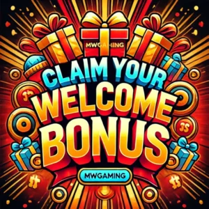MWGAMING Casino: Claim Your Welcome Bonus