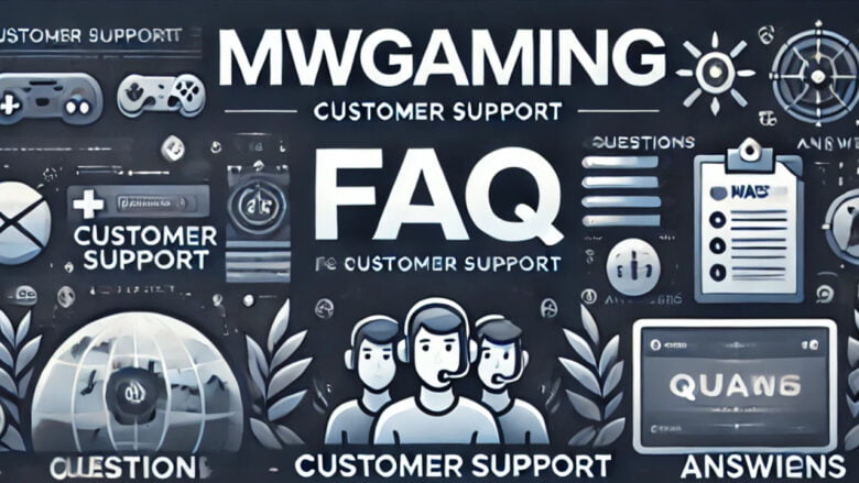 MWGAMING FAQ